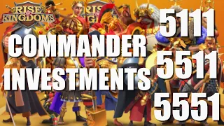 Best Commander investments and recommendations for 5111, 5511 or 5551 in Rise of Kingdoms