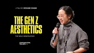 The Gen Z Aesthetics｜Josiane Zhang｜CTA Paris 2024