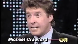 Michael Crawford interview with Larry King - 1991