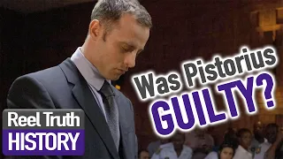 Was Pistorius Guilty of MURDER | Pistorius Trial: The Key Questions | Full Documentary