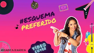 BIANCA BASTOS – Esquema Preferido – Dj Ivis feat Tarcisio do Acordeon [Cover]