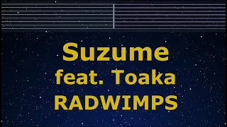 Karaoke♬ Suzume feat. Toaka - RADWIMPS 【No Guide Melody】 Instrumental, Lyric