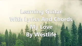 My Love by Westlife - Lyrics In Chords