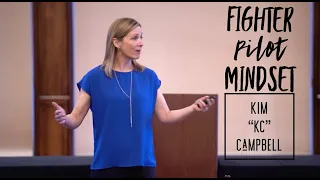 Kim Campbell - Fighter Pilot Mindset