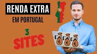 3 sites portugueses para ganhar dinheiro | Renda extra em Portugal