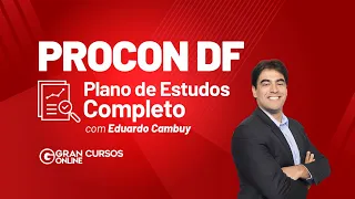 Concurso PROCON DF | Plano de estudos completo com Eduardo Cambuy!