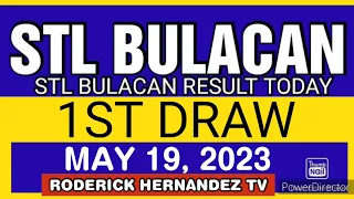 STL BULACAN RESULT TODAY 1ST DRAW MAY 19, 2023  11AM