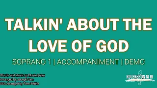 Talkin' Bout the Love of God | Soprano 1 | Piano