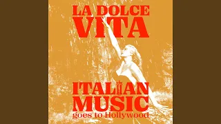 La dolce vita (Original Vocal Version) (From "La dolce vita" / Remastered 2022)