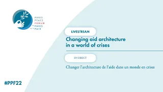 Changing aid architecture in a world of crises | #PPF22