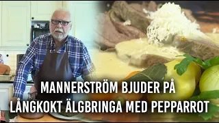 Mannerström lagar älgbringa med pepparrot