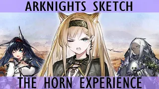 The Horn Experience [Arknights]