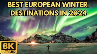 20 Best Winter Travel Destinations in Europe in 2024