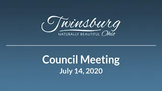 City of Twinsburg Council Meeting - July 14, 2020