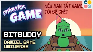 Phân Tích game : BITBUDDY - Game dạy cho bạn thế nào là sống | Cờ Su Original