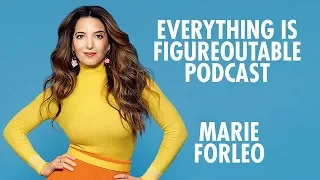EVERYTHING IS FIGUREOUTABLE - MARIE FORLEO - PODCAST