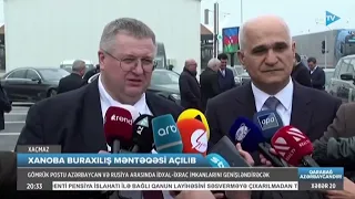 Azərbaycanın Rusiya ilə sərhədində “Xanoba” buraxılış məntəqəsinin açılışı (AzTV)