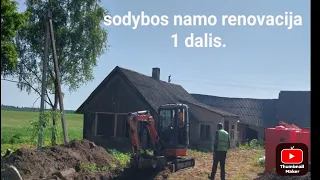 sodybos renovacija 1 dalis@ivažiavimo sutvirtinimas ir trobos nugriovimas.