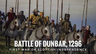 Battle of Dunbar, 1296 | First War of Scottish Independence | Part 1