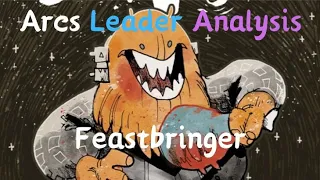 Leader Analysis: Feastbringer