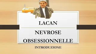 Lacan : Névrose Obsessionnelle