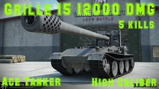 World Of Tanks | Grille 15 - 12000 Damage - 5 Kills