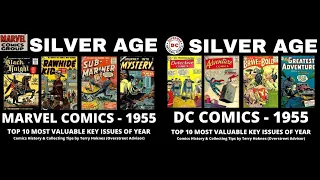 SILVER AGE Marvel & DC Comics Top 10 Most Valuable key issues of each year 1955 1956 1957 1962 comic