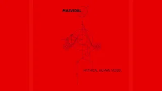 Paul Masvidal - MYTHICAL Human Vessel — full album