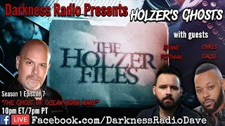 Darkness Radio presents Holzer's Ghosts: The Ghost of Ocean Born Mary