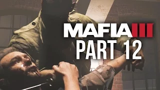 Mafia 3 Gameplay Walkthrough Part 12 - MOONSHINE (PS4/Xbox One) #Mafia3