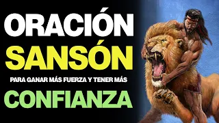 🙏 Oración A Sansón Para GANAR MÁS FUERZA Y TENER MÁS CONFIANZA 🙇