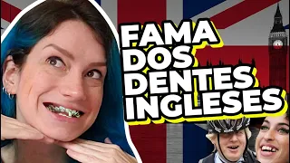 20 ANOS SEM ESCOVAR OS DENTES: por que os ingleses tem dentes tortos?