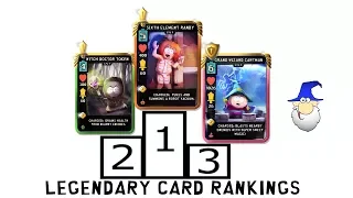 Top Legendary Card Ranking - South Park Phone Destroyer