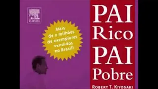 (Robert Kiyosaki)Pai Rico e Pai Pobre - áudiobook Completo.