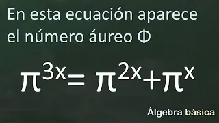 Ecuación exponencial en donde aparece el número áureo