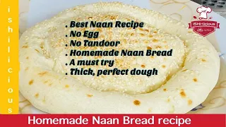 How to make Naan at home | #Youtubeshorts |#Shorts |ishilicious (2020)