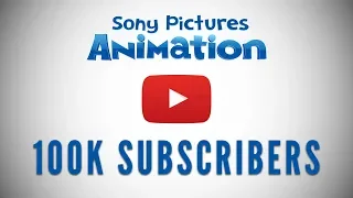 100K Subscribers - Thank You! | SONY PICTURES ANIMATION