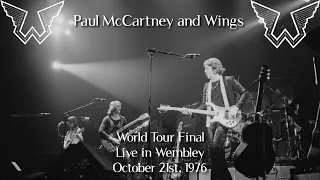 Paul McCartney and Wings - Live in Wembley (October 21st, 1976) - Best Source Merge