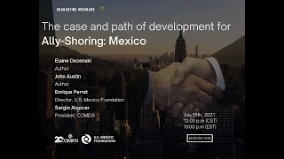 The case and path of development for Ally-Shoring: Mexico