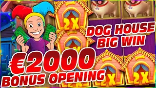 DOG HOUSE BIG WIN - €2000 Bonus Hunt opening! Watch the Results