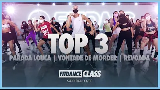Top 3 - Parada Louca | Vontade de Morder | Revoada | FitDance (Coreografia) | Dance Video