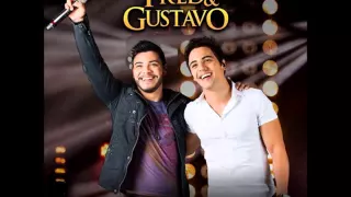 Fred e Gustavo - Ex Gordinha   sertanejo 2015