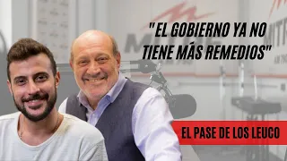 El pase de Diego y Alfredo Leuco: "El Gobierno ya no tiene más remedios"