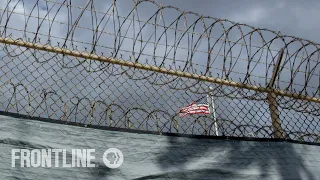 Out of Gitmo | Trailer | FRONTLINE