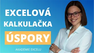 Excelová kalkulačka úspor | Kolik musíme naspořit na důchod