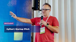 Gyfted at Spotlight 2023 | Startup Pitch