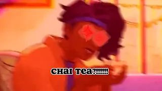 CHAI TEA?!!!!!!!!?!!?!???!!