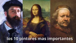 El arte a través de los siglos 10 pintores más importantes Desde el Renacimiento hasta el Modernismo