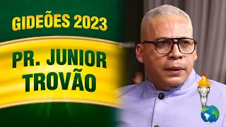 Gideões 2023 - Pr. Junior Trovão