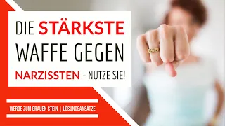 Die stärkste Waffe gegen Narzissten | Narzissmus